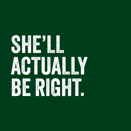 She'll Actually Be Right
